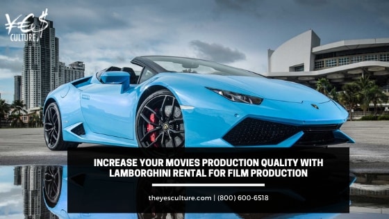 Lamborghini rental for film production Lamborghini rental for film production