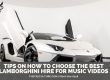 Lamborghini hire for music videos