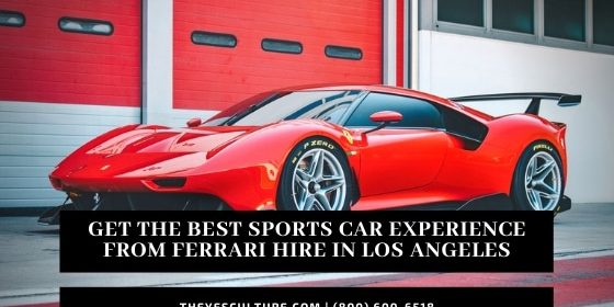 Get the best sports car experience from Ferrari hire in ...