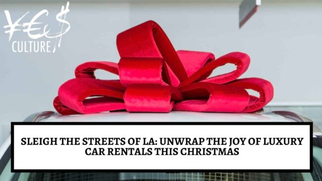 Sleigh the Streets of LA_ Unwrap the Joy of Luxury Car Rentals This Christmas Luxury Car Rentals in Los Angeles